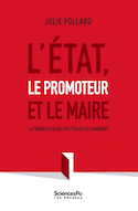État, le promoteur et le maire (L')